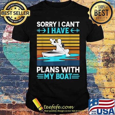 Sorry i cant i have Plans With My Boat Vintage T-Shirt