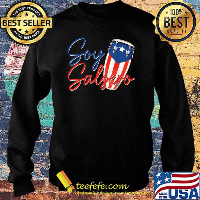 Soy Salsero Puerto Rico Puerto Rican Flag T-Shirt Sweater Soy Salsero Puerto Rico Puerto Rican Flag T-Shirt Sweater