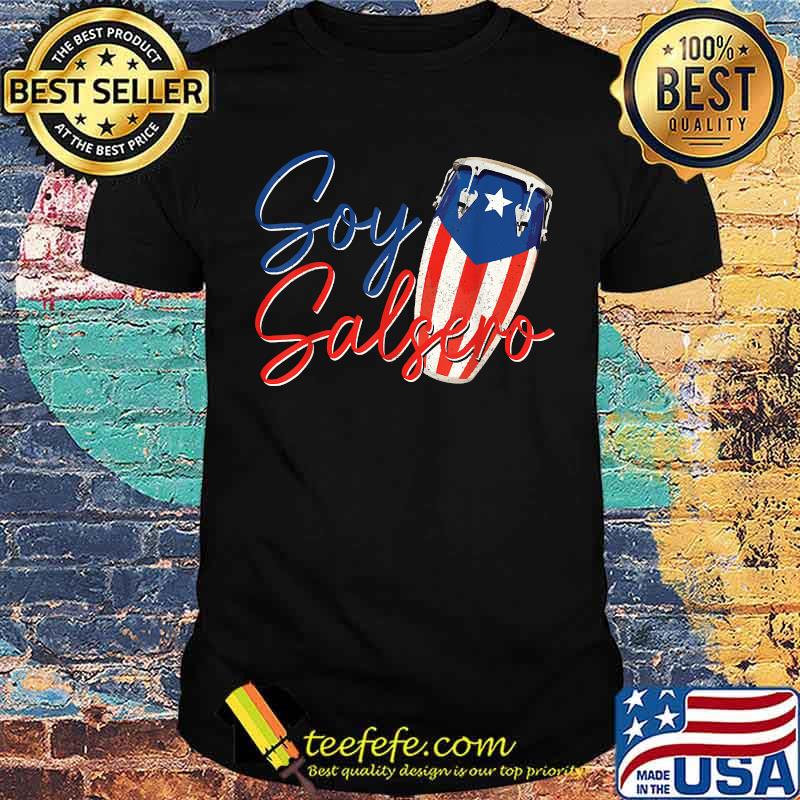Soy Salsero Puerto Rico Puerto Rican Flag T-Shirt Soy Salsero Puerto Rico Puerto Rican Flag T-Shirt