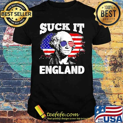 Suck It England Funny 4th of July Sunglasses George Washington T-Shirt