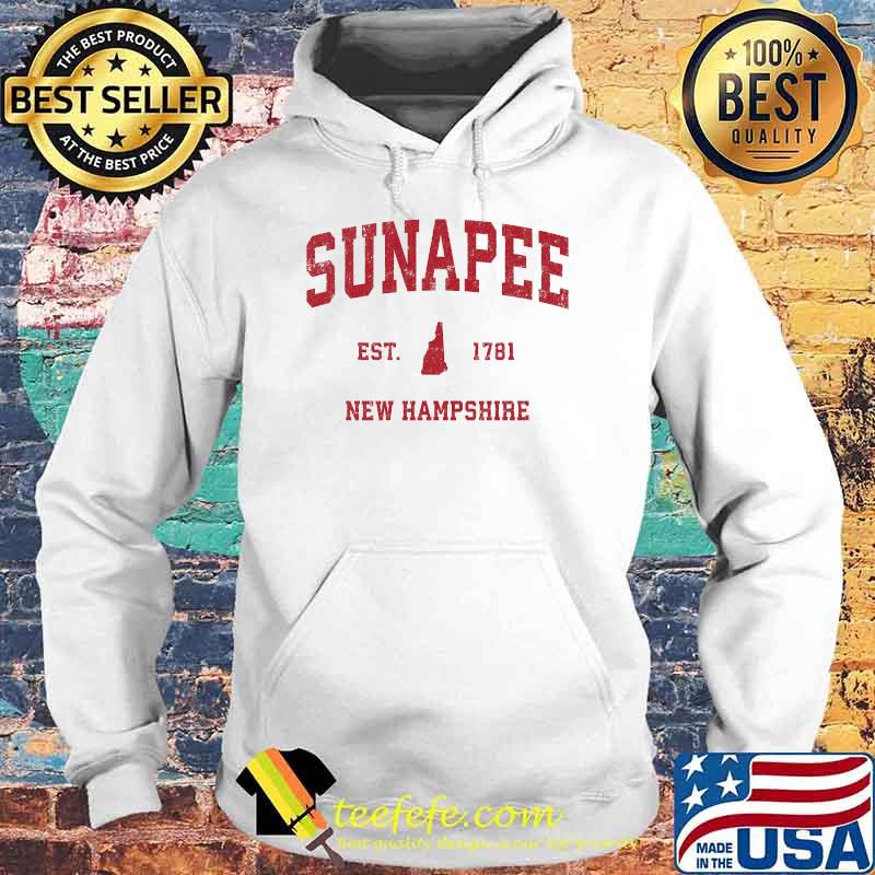 Sunapee New Hampshire 1781 NH Vintage Sports Shirt Hoodie Sunapee New Hampshire 1781 NH Vintage Sports Shirt Hoodie