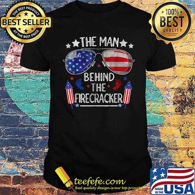The Man Behind The Firecracker Sunglasses 4th Of July T-Shirt