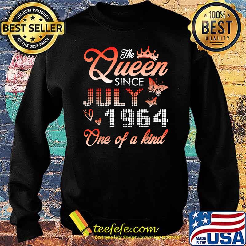 The Queen Since July 1964 One Of A Kind My Birthday 57 Years T-Shirt Sweater The Queen Since July 1964 One Of A Kind My Birthday 57 Years T-Shirt Sweater