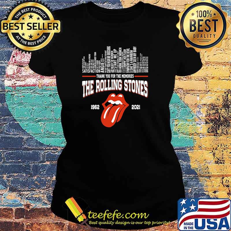 The rolling stones 1962 2021 thank you for the memories Ladies tee The rolling stones 1962 2021 thank you for the memories Ladies tee