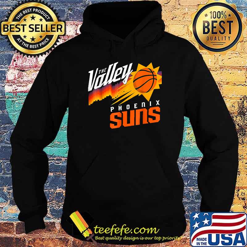 The Valley Phoenixes Suns T-Shirt Hoodie The Valley Phoenixes Suns T-Shirt Hoodie