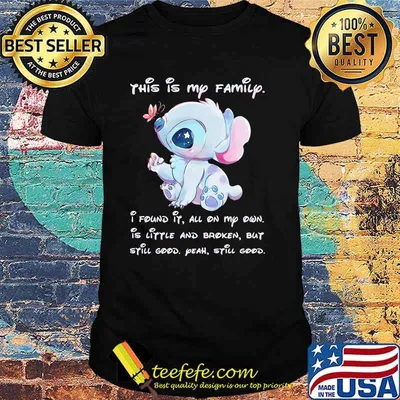 This Is My Family I Found It All On My Own Stitch Shirt