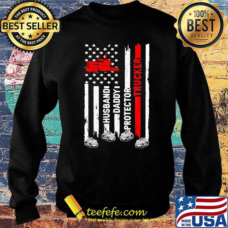 Trucker Husband daddy protector Flag Shirt Sweater Trucker Husband daddy protector Flag Shirt Sweater