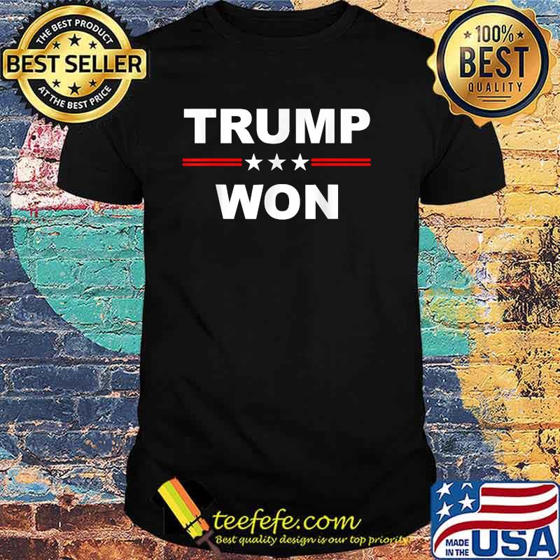 Trump Won President election T-Shirt
