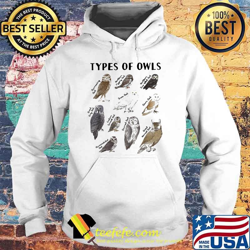 Types of Owls Educational Collection Cute Owl Shirt Hoodie Types of Owls Educational Collection Cute Owl Shirt Hoodie
