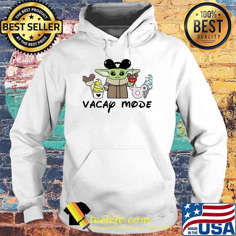 Vacay mode yoda mickey s Hoodie Vacay mode yoda mickey s Hoodie