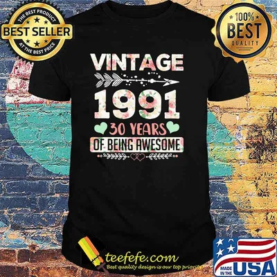 Vintage 1991 30 Year Of Being Awesome Flower Shirt