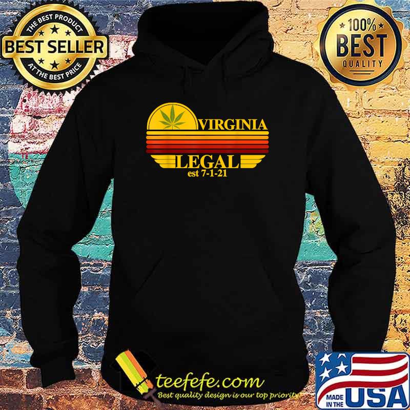 Virginia Legal Medical Marijuana Cannabis Stoners Edibles Vintage Sunset T-Shirt Hoodie Virginia Legal Medical Marijuana Cannabis Stoners Edibles Vintage Sunset T-Shirt Hoodie