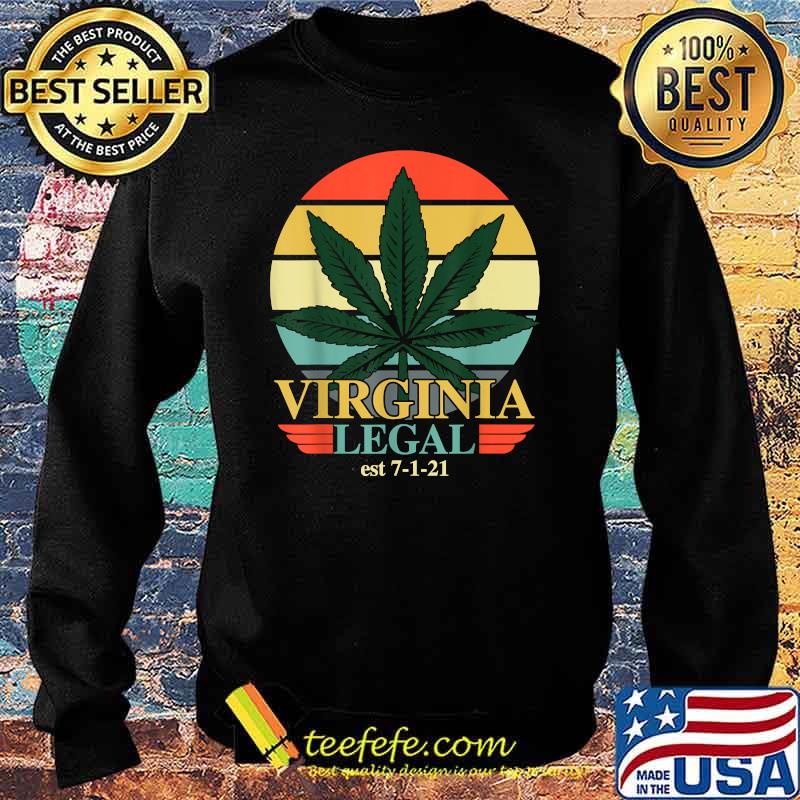 Virginia Legal Medical Marijuana Cannabis Vintage Shirt Sweater Virginia Legal Medical Marijuana Cannabis Vintage Shirt Sweater
