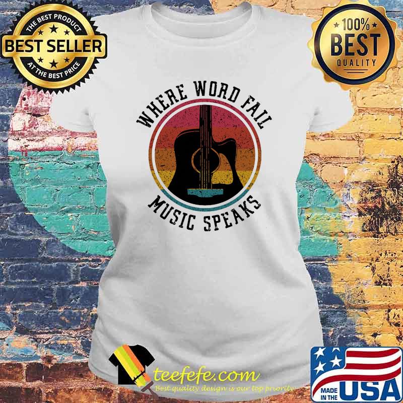 where word fail music speaks guitar vintage Laides tee where word fail music speaks guitar vintage Laides tee