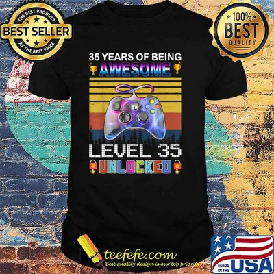 35 years of being awesome level 35 unclocked video game vintage shirt