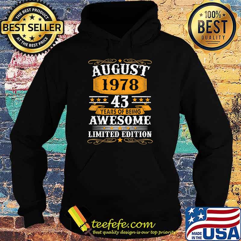 43rd Birthday Retro August 1978 Decorations 43 Years Old Shirt Official Hoodie 43rd Birthday Retro August 1978 Decorations 43 Years Old Shirt Official Hoodie