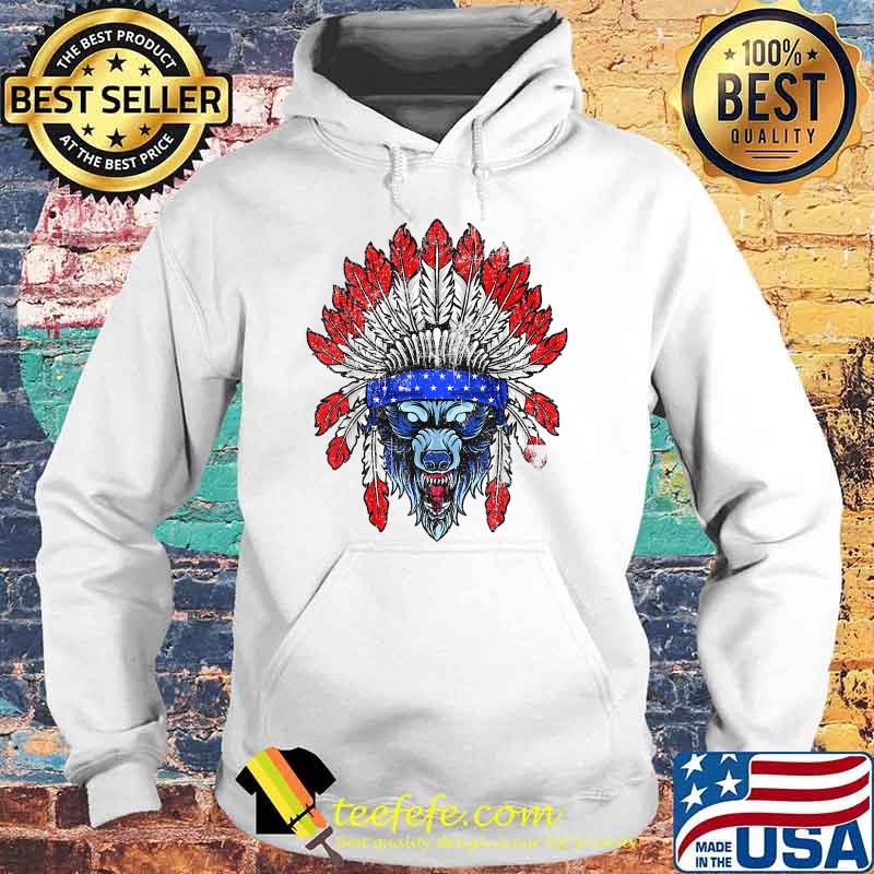 4th Of July Wolf Native American Flag T-Shirt Hoodie 4th Of July Wolf Native American Flag T-Shirt Hoodie