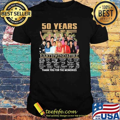50 Years 1971 2021 Earth Wind And Fire Thank For The Memories Shirt