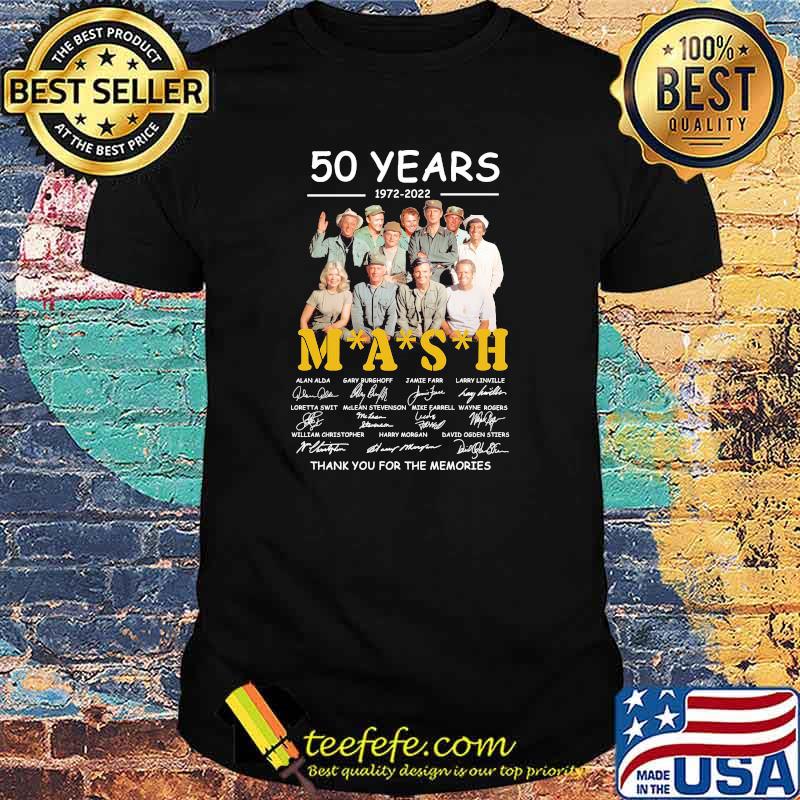 50 years 1972 2022 mash thank you for the memories signatures shirt 50 years 1972 2022 mash thank you for the memories signatures shirt