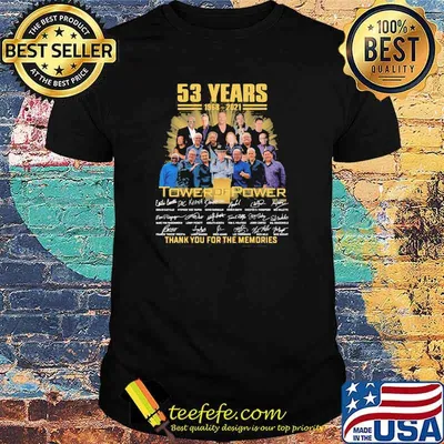 53 Years 1968 2021 Tower Of Power Thank You For The Memories shirt