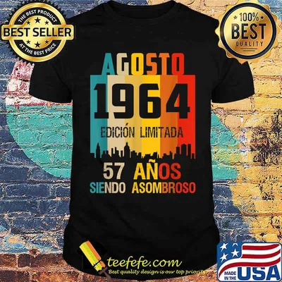 57 años Cumpleaños Nacidos Agosto 1964 Spanish Camiset Vintage Shirt