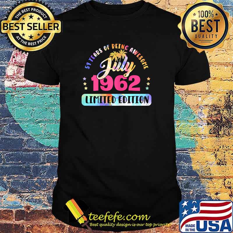 59 Years Of Being Awesome July 1962 59 Years Old T-Shirt 59 Years Of Being Awesome July 1962 59 Years Old T-Shirt