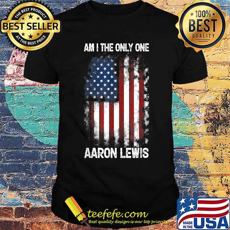 Aaron Lewis Am I The Only One American Flag Shirt