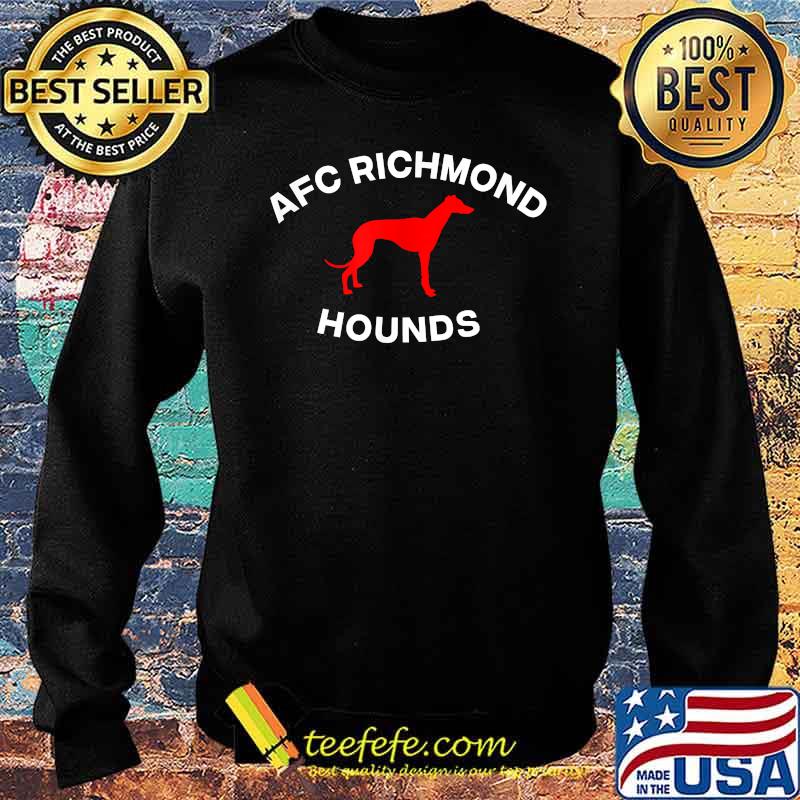 AFC Richmond Hounds Dog T-Shirt Sweater AFC Richmond Hounds Dog T-Shirt Sweater