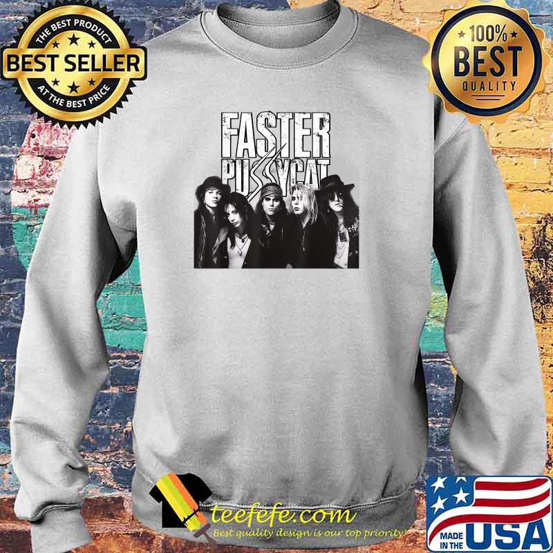 Alley Faster Pussycats T-Shirt Sweater Alley Faster Pussycats T-Shirt Sweater