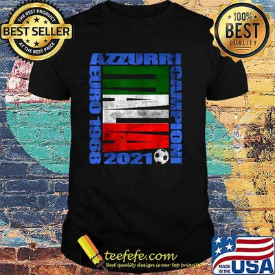 Azzurri Champion Euro 1968 2021 Italy Flag Soccer T-Shirt