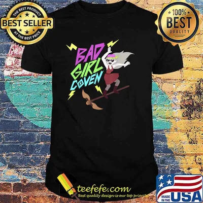 Bad Girls Covens T-Shirt