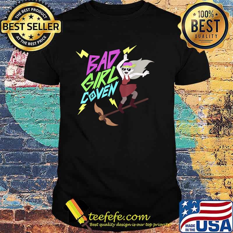 Bad Girls Covens T-Shirt