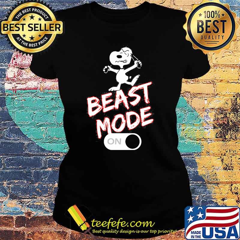 Beast Mode On Snoopy s Ladies tee Beast Mode On Snoopy s Ladies tee