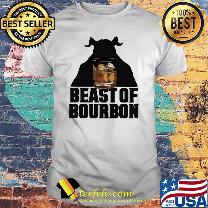 Beast Of Bourbon Shirt