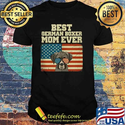 Best German Boxer Mom ever - Sunglasses American Flag T-Shirt