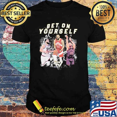 Bet on yourself logo shirt