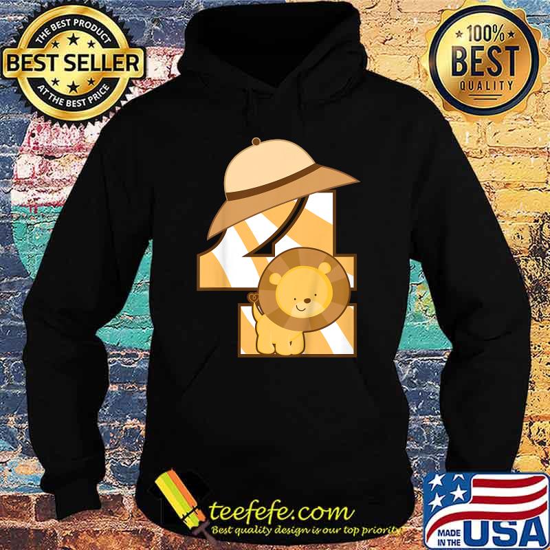 Birthday Safari Jungle Lion 4 Year Old Shirt Hoodie Birthday Safari Jungle Lion 4 Year Old Shirt Hoodie