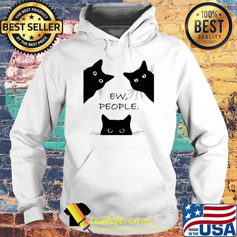 Black Cat Ew People Shirt Hoodie Black Cat Ew People Shirt Hoodie