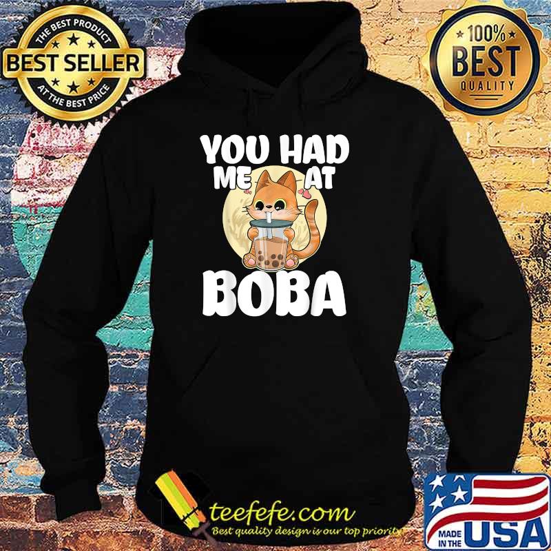 Boba Tea Kawaii Cat You Had Me at Boba T-Shirt Hoodie Boba Tea Kawaii Cat You Had Me at Boba T-Shirt Hoodie