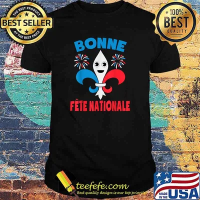 Bonne Fête Nationale Bastille Day Fleur De Lys France T-Shirt
