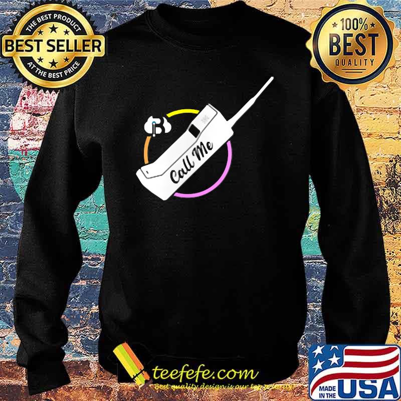 Call Me 80's phone Shirt Sweater Call Me 80's phone Shirt Sweater