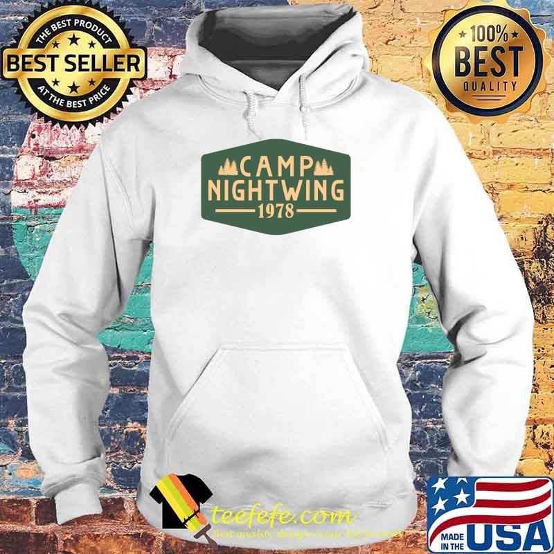 Camp Nightwing 1978 T-Shirt Hoodie Camp Nightwing 1978 T-Shirt Hoodie