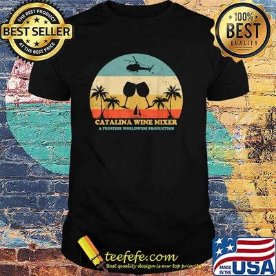 Catalina Mixer Wine A Prestige Worldwide Production Vintage T-Shirt
