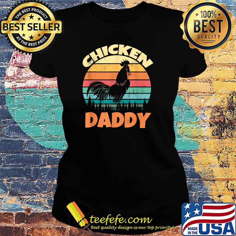 Chicken Daddy Farmers Vintage T-Shirt Ladies tee Chicken Daddy Farmers Vintage T-Shirt Ladies tee