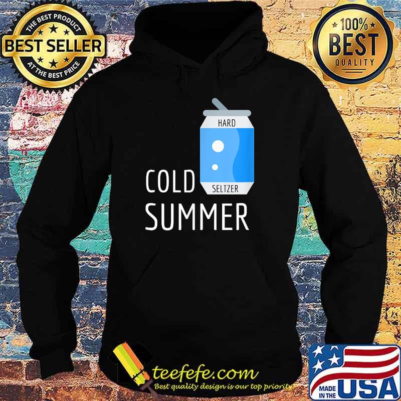 Cold summer hard sultzer Hoodie Cold summer hard sultzer Hoodie