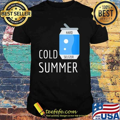 Cold summer hard sultzer shirt