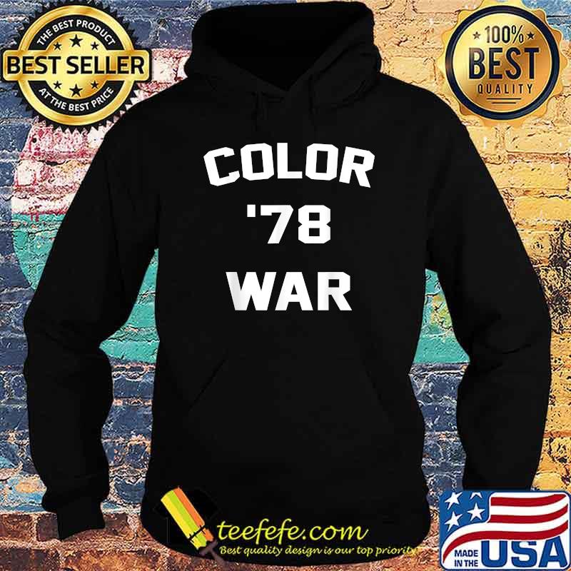 Color War '78 T-Shirt Hoodie Color War '78 T-Shirt Hoodie