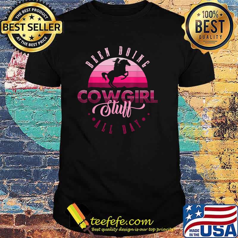 Cowgirl in Texas or been doing cowgirl stuff all day vintage T-Shirt Cowgirl in Texas or been doing cowgirl stuff all day vintage T-Shirt