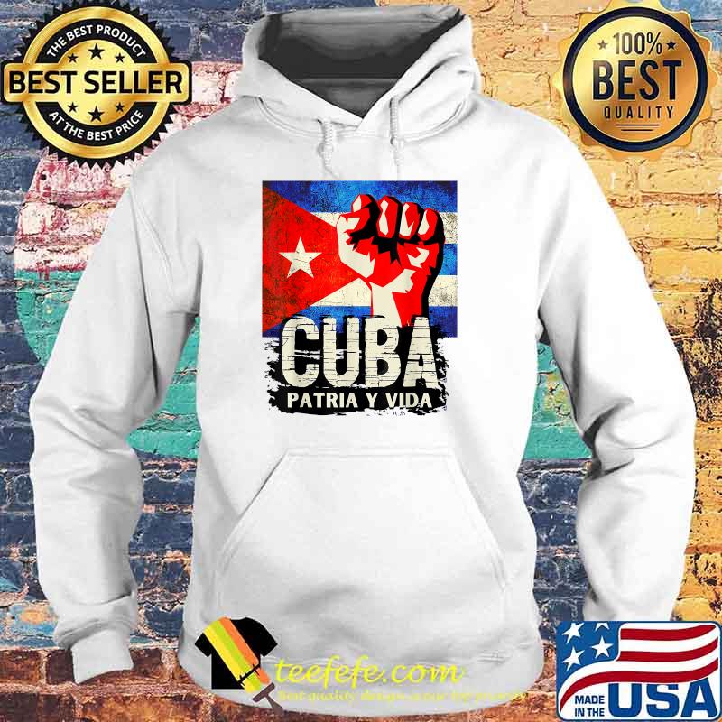 Cuba Patria y Vida Flag T-Shirt Hoodie Cuba Patria y Vida Flag T-Shirt Hoodie