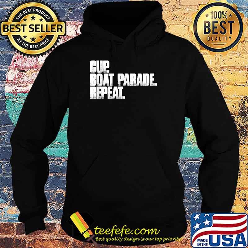 Cup Boat Parade Repeat T-Shirt Hoodie Cup Boat Parade Repeat T-Shirt Hoodie